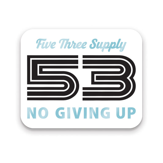 No Giving Up Sticker - Holographic