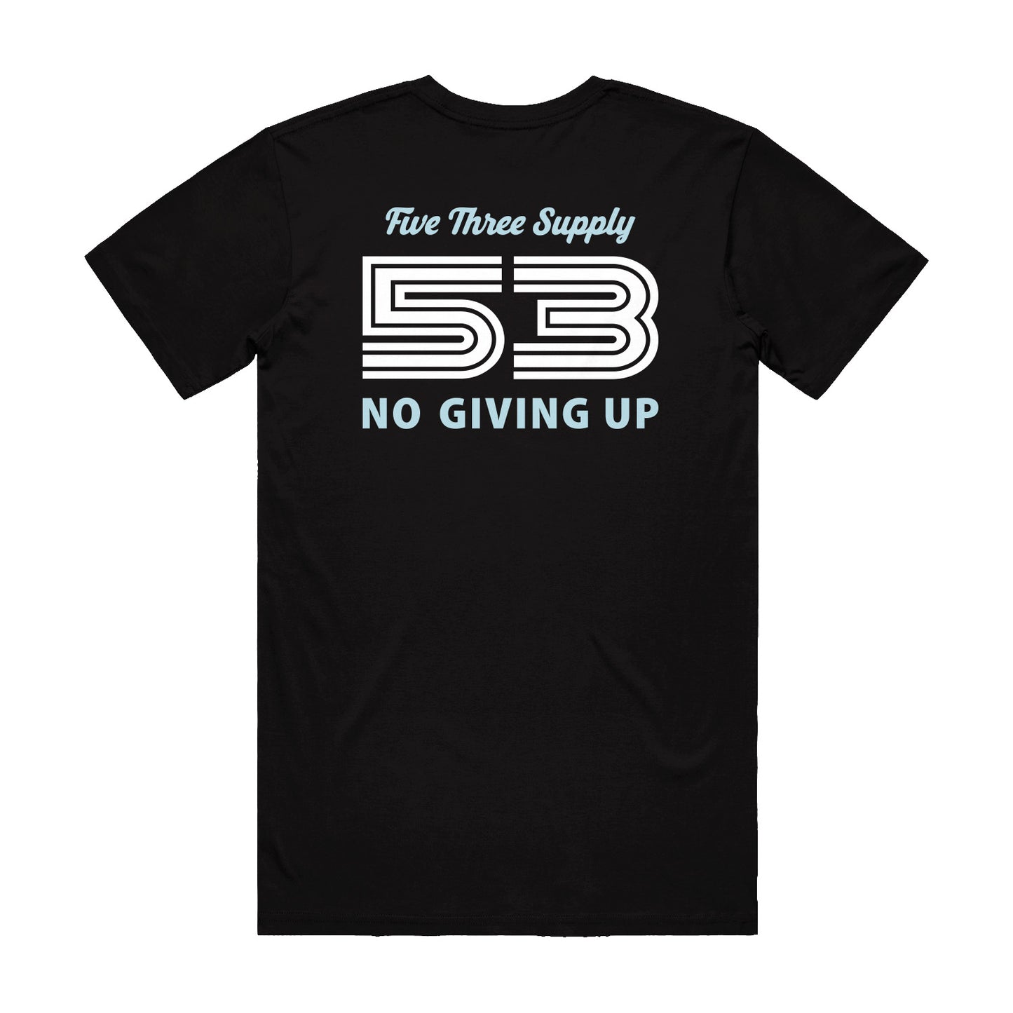No Giving Up TShirt - Black
