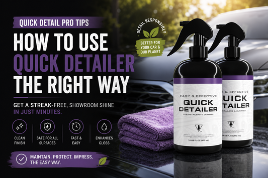 Quick Detail Pro Tips